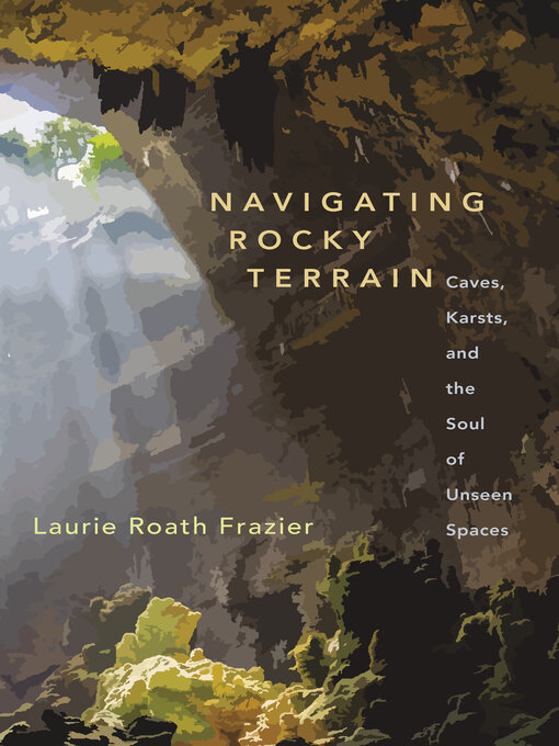 Title details for Navigating Rocky Terrain by Laurie Roath Frazier - Available